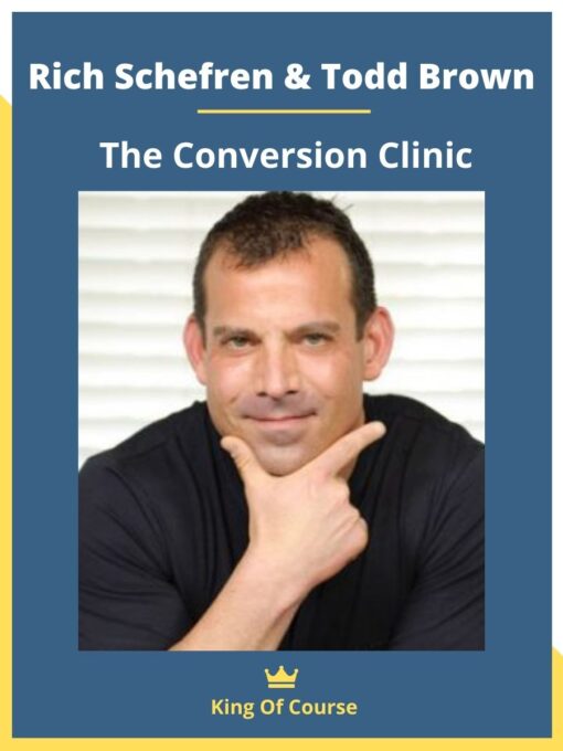 Rich Schefren & Todd Brown – The Conversion Clinic