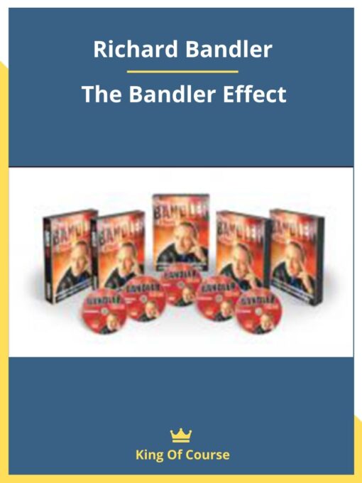 Richard Bandler – The Bandler Effect
