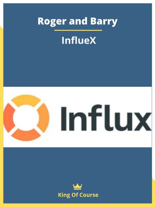 Roger and Barry – InflueX