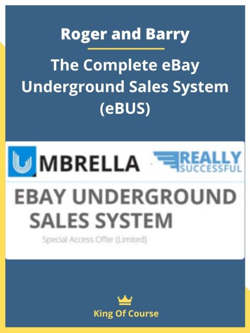 Roger and Barry – The Complete eBay Underground Sales System (eBUS)