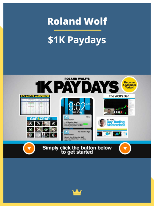 Roland Wolf – $1K Paydays