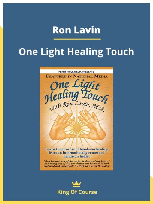 Ron Lavin – One Light Healing Touch