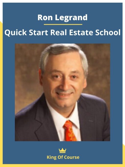 Ron Legrand – Quick Start Real Estate School