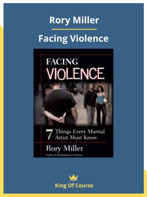 Rory Miller – Facing Violence