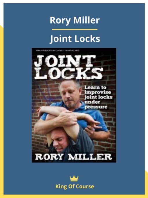 Rory Miller – Joint Locks