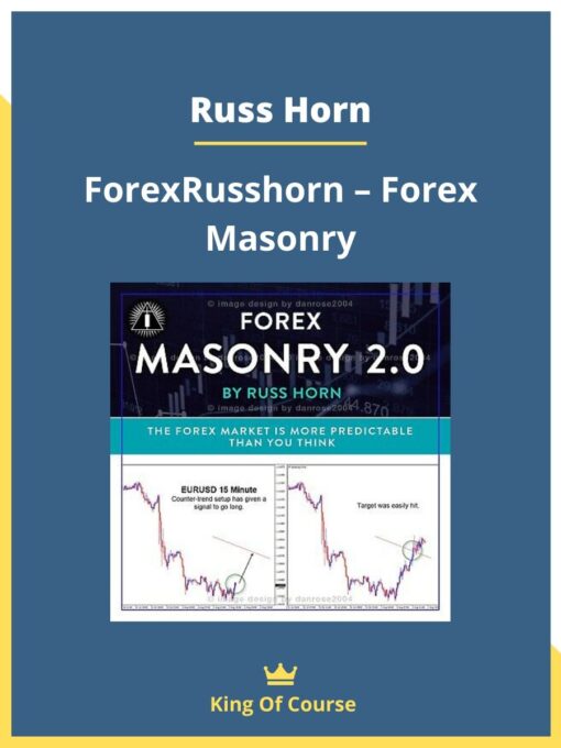 Russ Horn – ForexRusshorn – Forex Masonry