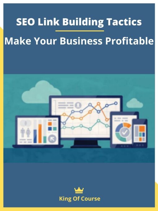 SEO Link Building Tactics – Make Your Business Profitable