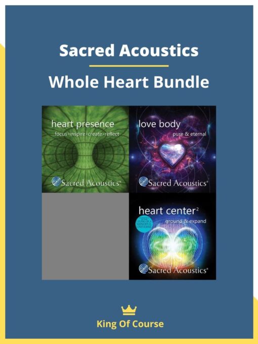 Sacred Acoustics – Whole Heart Bundle
