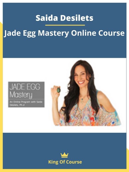 Saida Desilets – Jade Egg Mastery Online Course