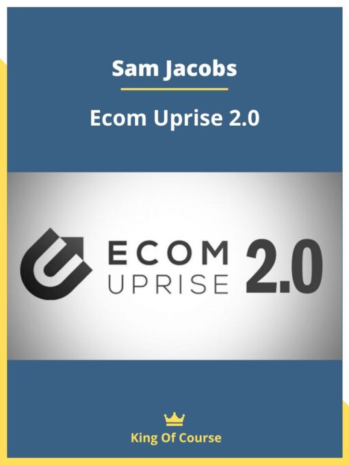 Sam Jacobs – Ecom Uprise 2.0