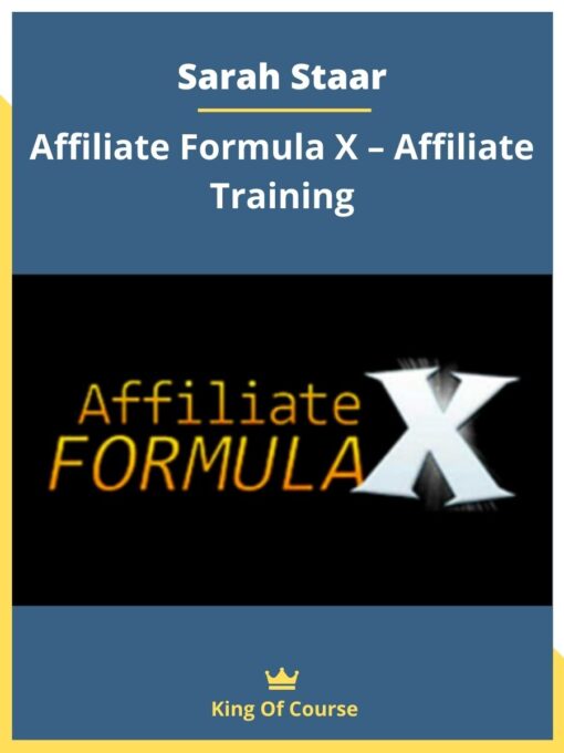 Sarah Staar – Affiliate Formula X – Affiliate Training