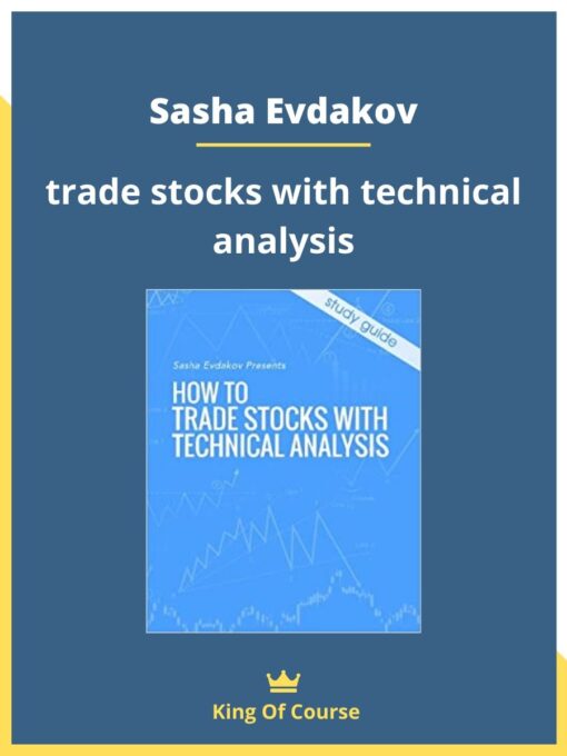 Sasha Evdakov – trade stocks with technical analysis