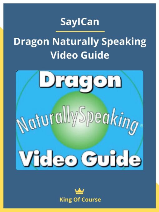 SayICan – Dragon Naturally Speaking Video Guide