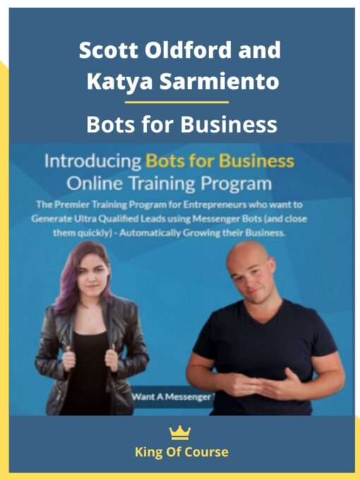 Scott Oldford and Katya Sarmiento – Bots for Business