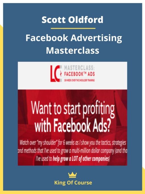 Scott Oldford – Facebook Advertising Masterclass