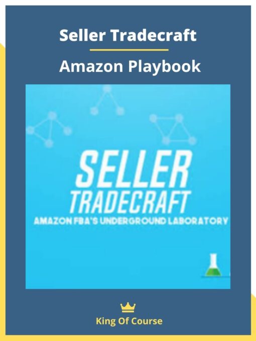 Seller Tradecraft – Amazon Playbook