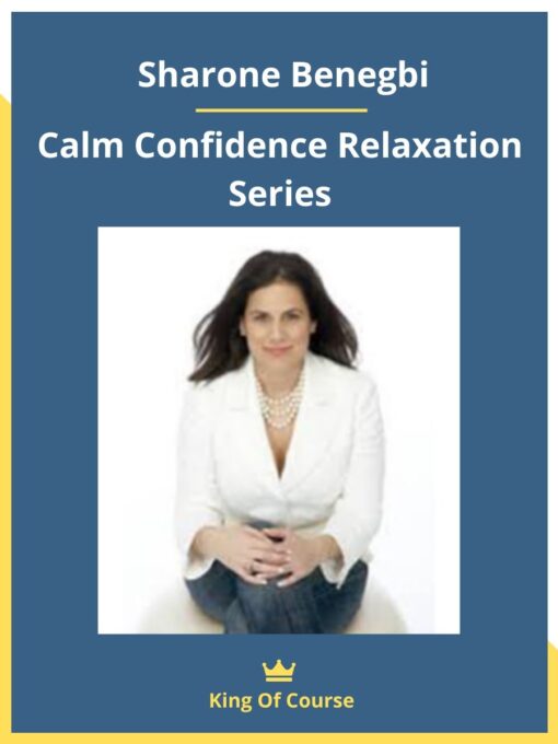 Sharone Benegbi – Calm Confidence Relaxation Series