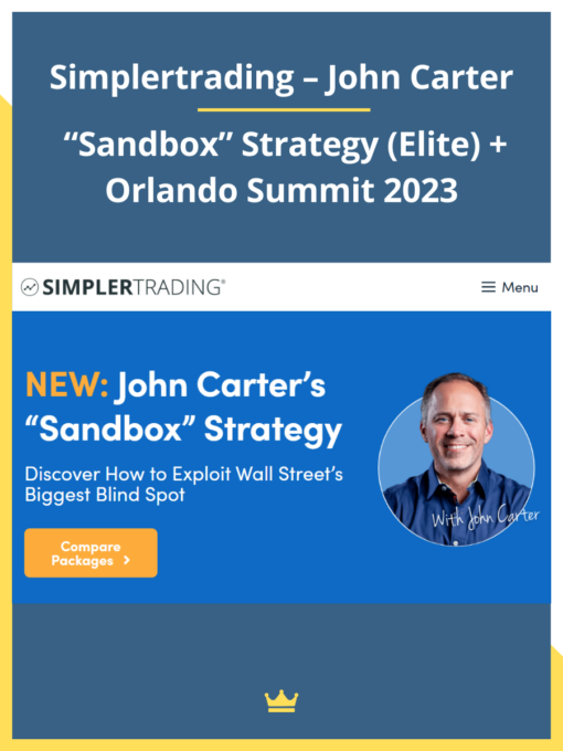 Simplertrading – John Carter – “Sandbox” Strategy (Elite) + Orlando Summit 2023