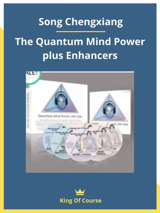 Song Chengxiang – The Quantum Mind Power plus Enhancers