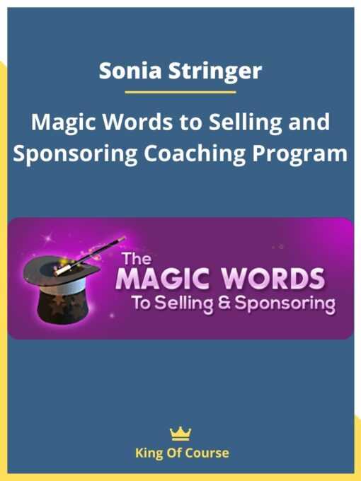 Sonia Stringer – Magic Words to Selling and Sponsoring Coaching Program