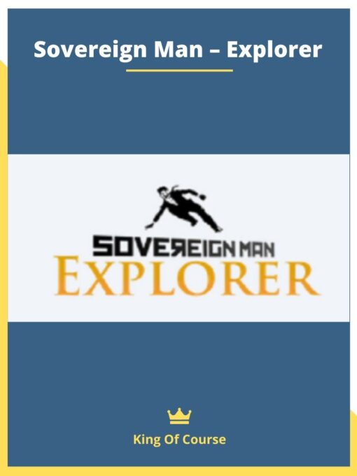 Sovereign Man – Explorer