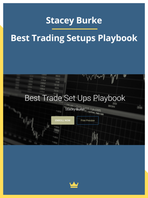 Stacey Burke Trading – Best Trading Setups Playbook