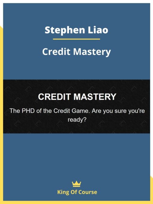 Stephen Liao – Credit Mastery