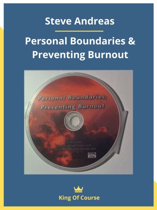 Steve Andreas – Personal Boundaries & Preventing Burnout