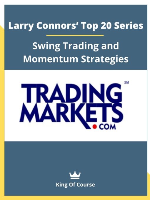 Larry Connors’ Top 20 Series: Swing Trading and Momentum Strategies