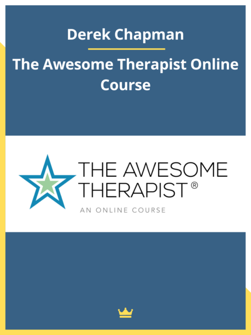 Derek Chapman – The Awesome Therapist Online Course