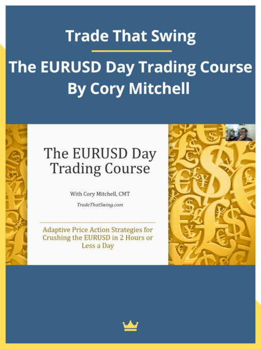 Cory Mitchell – Trade That Swing – The EURUSD Day Trading Course