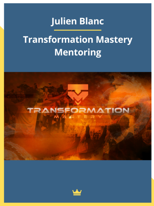 Julien Blanc – Transformation Mastery Mentoring (JulienHimself)