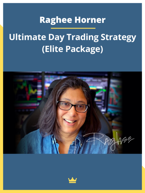Raghee Horner – Ultimate Day Trading Strategy (Elite Package)