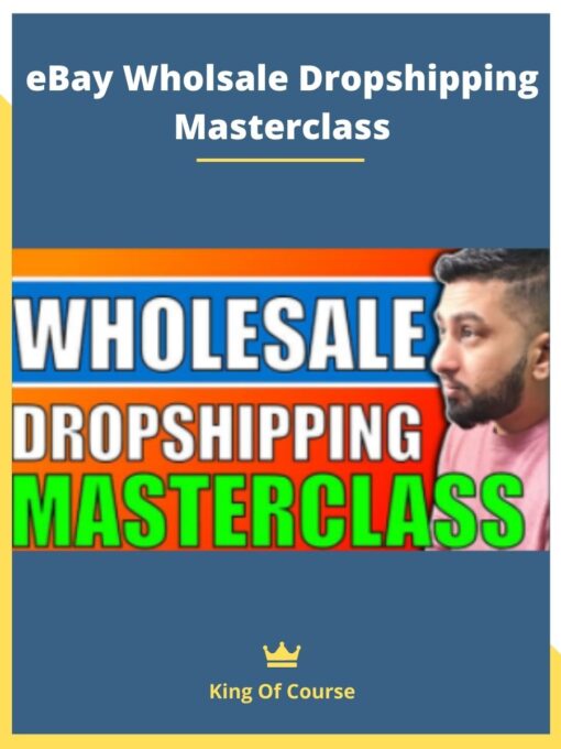 eBay Wholsale Dropshipping Masterclass