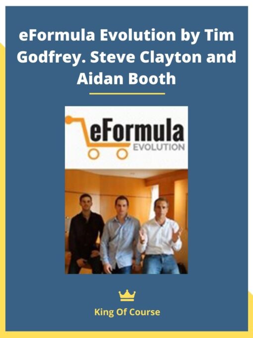 eFormula Evolution by Tim Godfrey. Steve Clayton and Aidan Booth