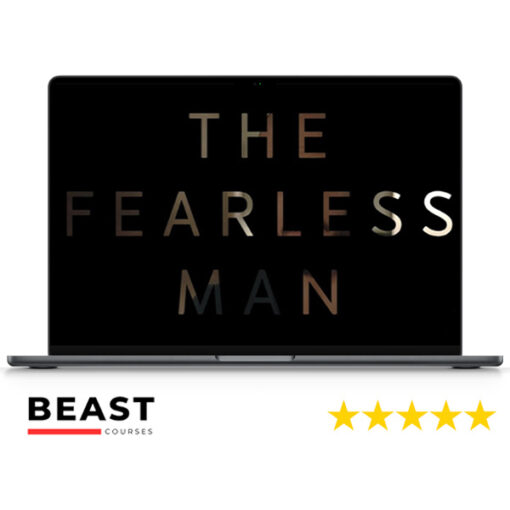 Be Fearless – The Fearless Man