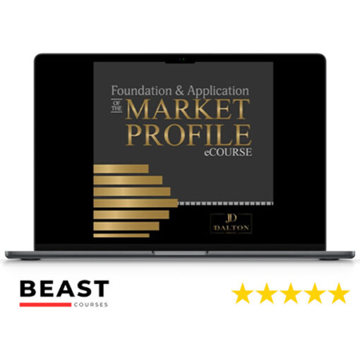 ﻿Jim Dalton Trading Foundation Application of the Market Profile