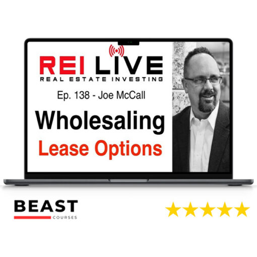 Joe McCall – Wholesaling Lease Options