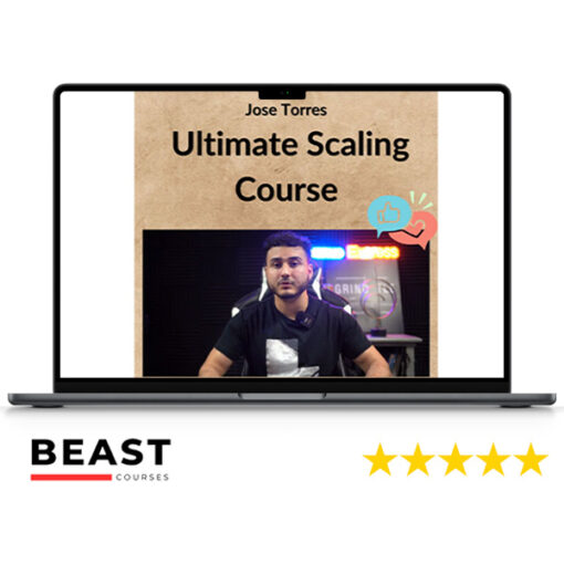 Jose Torres – Ultimate Scaling Course