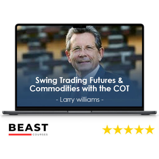 Larry williams – Swing Trading Futures & Commodities with the COT