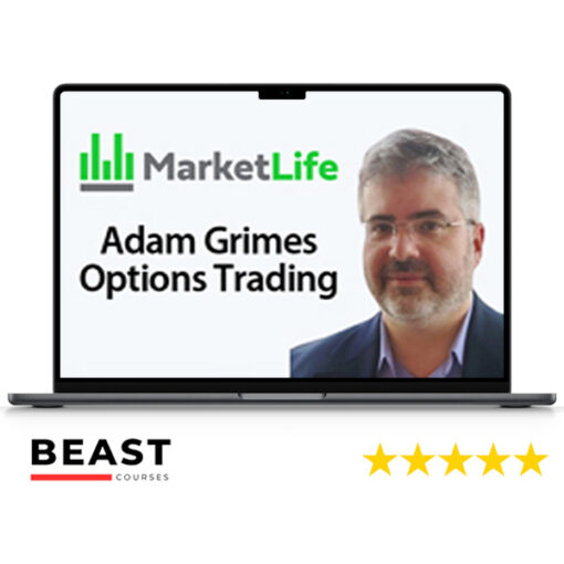 MarketLife – Adam Grimes – Pullbacks Masterclass