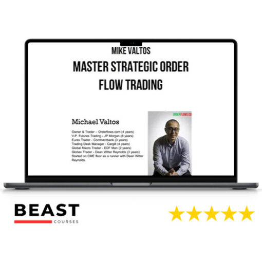 Mike Valtos – Master Strategic Order Flow Trading