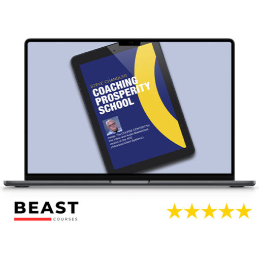 Steve Chandler – Online Coaching Prosperity School