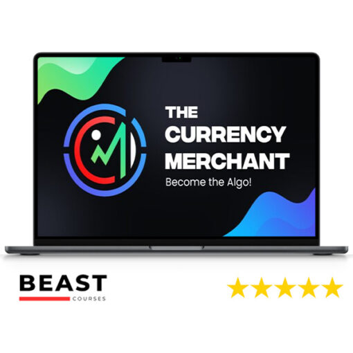 The Currency Merchant – Course